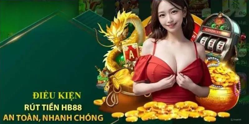 Giải đáp thắc mắc liên quan đến rút tiền Hb88