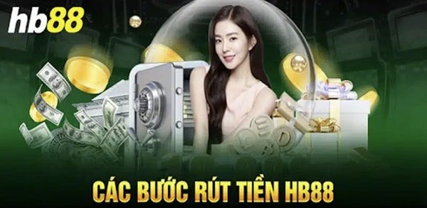 Hướng dẫn chi tiết cách rút tiền Hb88 nhanh và chính xác nhất