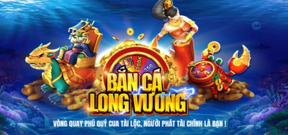 Bí kíp chơi game bắn cá Long Vương nhận thưởng lớn